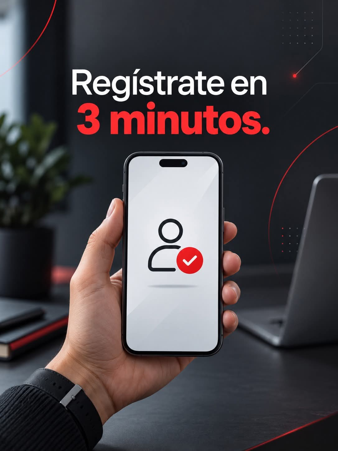 Regístrate en 3 minutos